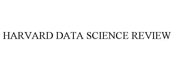 Trademark Logo HARVARD DATA SCIENCE REVIEW