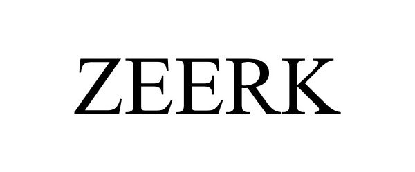 Trademark Logo ZEERK