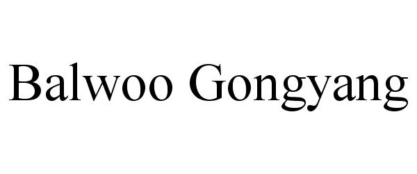  BALWOO GONGYANG