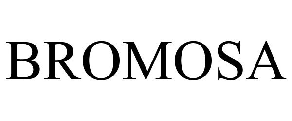 Trademark Logo BROMOSA