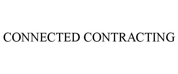  CONNECTED CONTRACTING