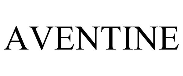 Trademark Logo AVENTINE