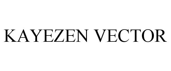 Trademark Logo KAYEZEN VECTOR