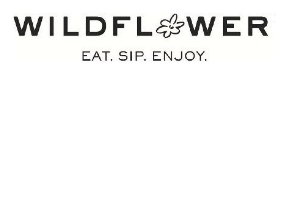 Trademark Logo WILDFLOWER EAT.SIP.ENJOY.