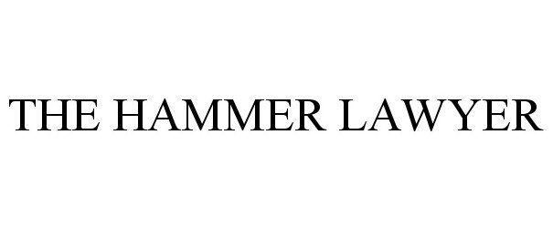  THE HAMMER LAWYER