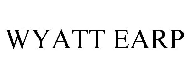 Trademark Logo WYATT EARP