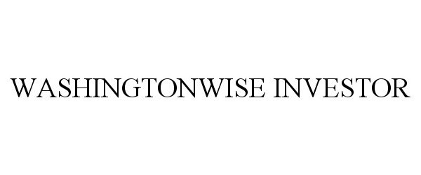  WASHINGTONWISE INVESTOR