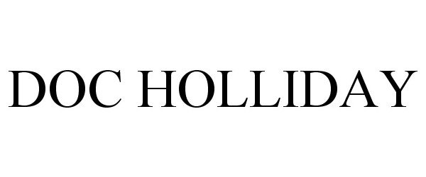 Trademark Logo DOC HOLLIDAY