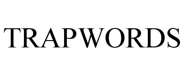 Trademark Logo TRAPWORDS