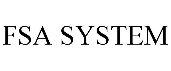 Trademark Logo FSA SYSTEM