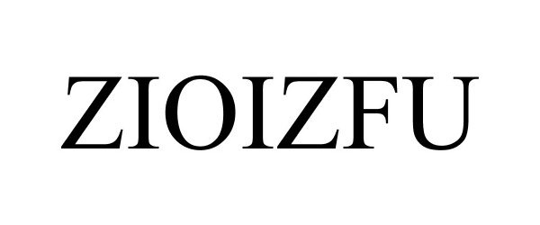 Trademark Logo ZIOIZFU