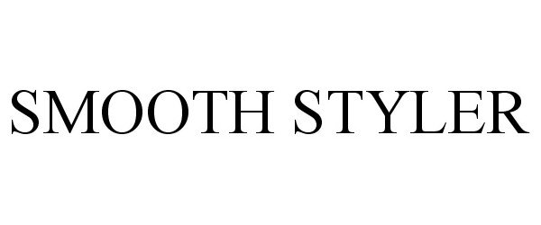 Trademark Logo SMOOTH STYLER