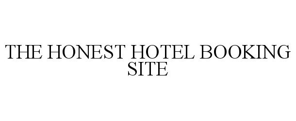 Trademark Logo THE HONEST HOTEL BOOKING SITE