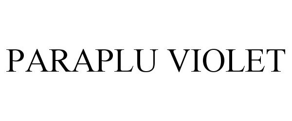 Trademark Logo PARAPLU VIOLET