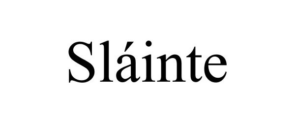 Trademark Logo SLÁINTE