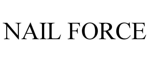 Trademark Logo NAIL FORCE
