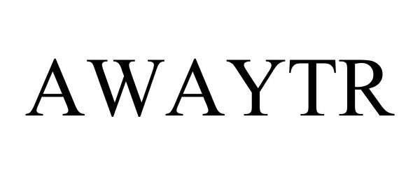 Trademark Logo AWAYTR