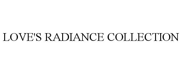  LOVE'S RADIANCE COLLECTION