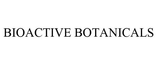 Trademark Logo BIOACTIVE BOTANICAL