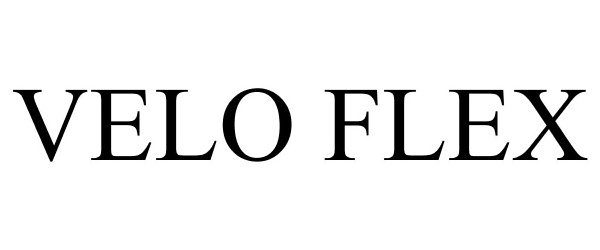 Trademark Logo VELO FLEX