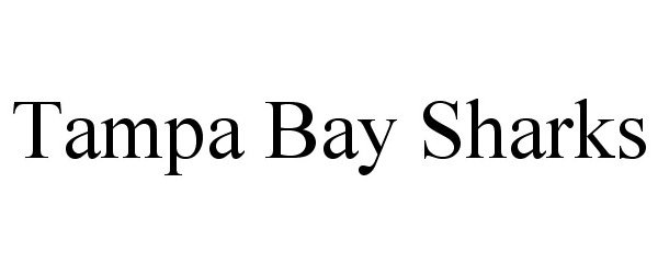 Trademark Logo TAMPA BAY SHARKS