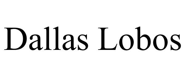 Trademark Logo DALLAS LOBOS