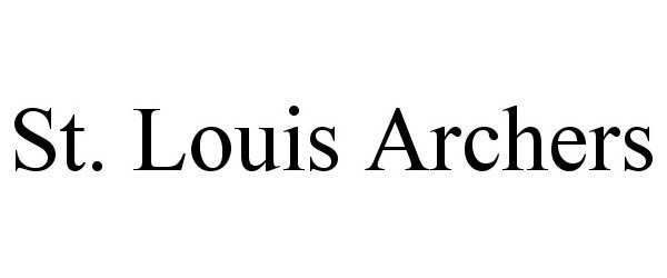 Trademark Logo ST. LOUIS ARCHERS