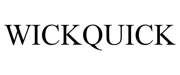 Trademark Logo WICKQUICK