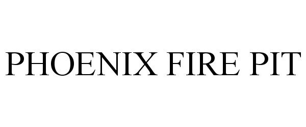  PHOENIX FIRE PIT