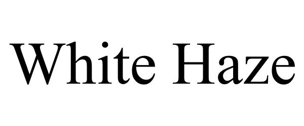 Trademark Logo WHITE HAZE