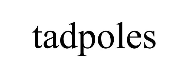 Trademark Logo TADPOLES