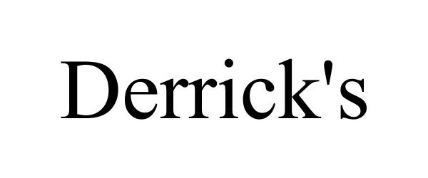 DERRICK'S