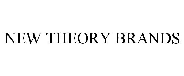  NEW THEORY BRANDS