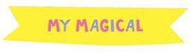 Trademark Logo MY MAGICAL