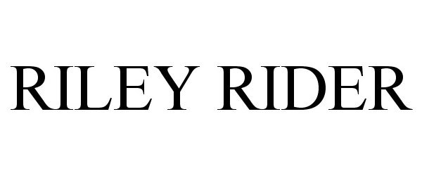  RILEY RIDER