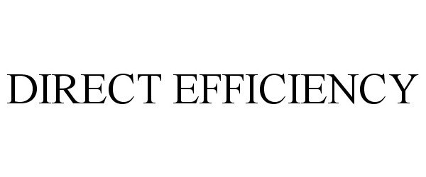 Trademark Logo DIRECT EFFICIENCY