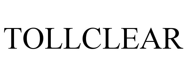 Trademark Logo TOLLCLEAR