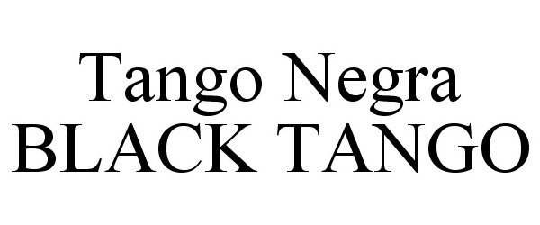  TANGO NEGRA BLACK TANGO