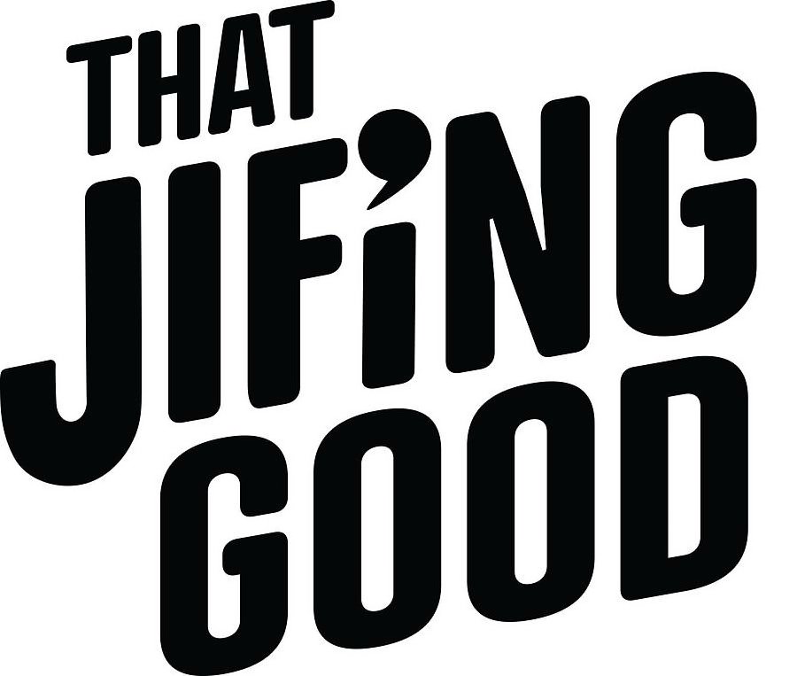 Trademark Logo THAT JIF'ING GOOD