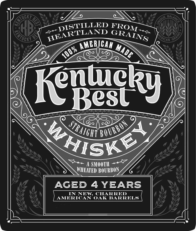 Trademark Logo KENTUCKY BEST WHISKEY A UNIQUE BALANCE OF AMERICAN GRAINS, DISTILLED FROM HEARTLAND GRAINS 100 PERCENT AMERICAN WHISKY STRAIGHT BOURBON WHISKEY A SMOOTH WHEATED BOURBON AGED 4 YEARS IN NEW CHARRED AMERICAN OAK BARRELS ALCOHOL 40% BY VOLUME 80 PROOF