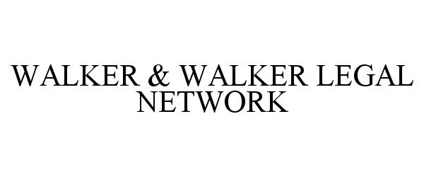  WALKER &amp; WALKER LEGAL NETWORK