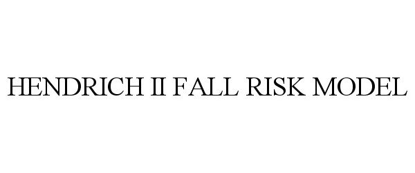  HENDRICH II FALL RISK MODEL