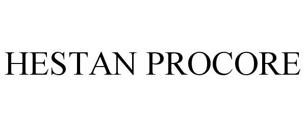 Trademark Logo HESTAN PROCORE
