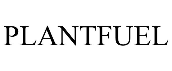 Trademark Logo PLANTFUEL