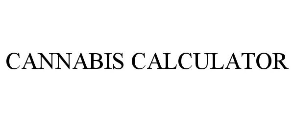  CANNABIS CALCULATOR