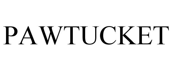 Trademark Logo PAWTUCKET