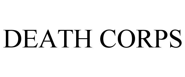  DEATH CORPS