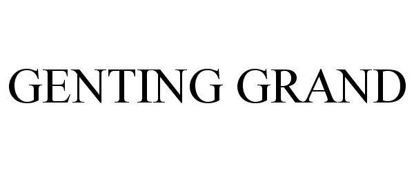 Trademark Logo GENTING GRAND