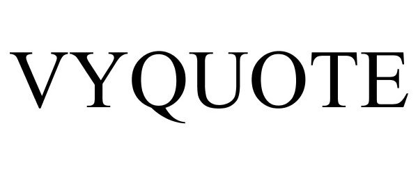 Trademark Logo VYQUOTE