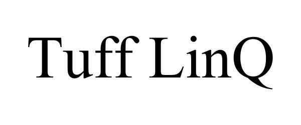 Trademark Logo TUFF LINQ